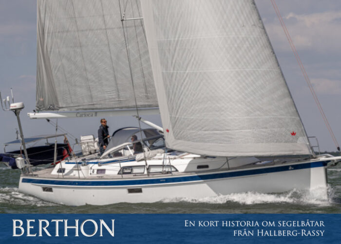 Ikonisk svensk långfärdsseglare – En kort historia om segelbåtar från Hallberg-Rassy